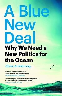 a Blue New Deal: Why We Need Politics for the Ocean