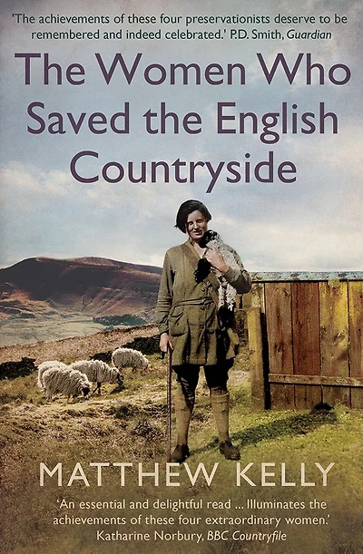 the Women Who Saved English Countryside