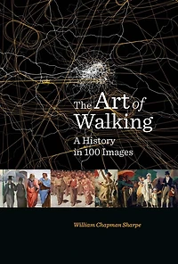 The Art of Walking: A History in 100 Images