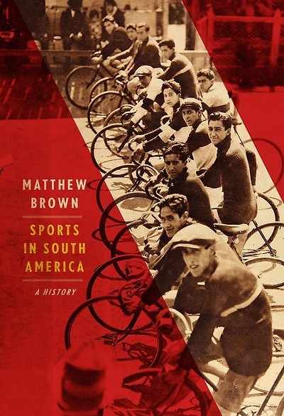 Sports South America: A History