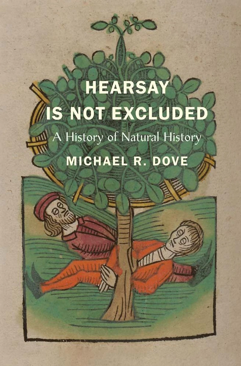 Hearsay Is Not Excluded: A History of Natural