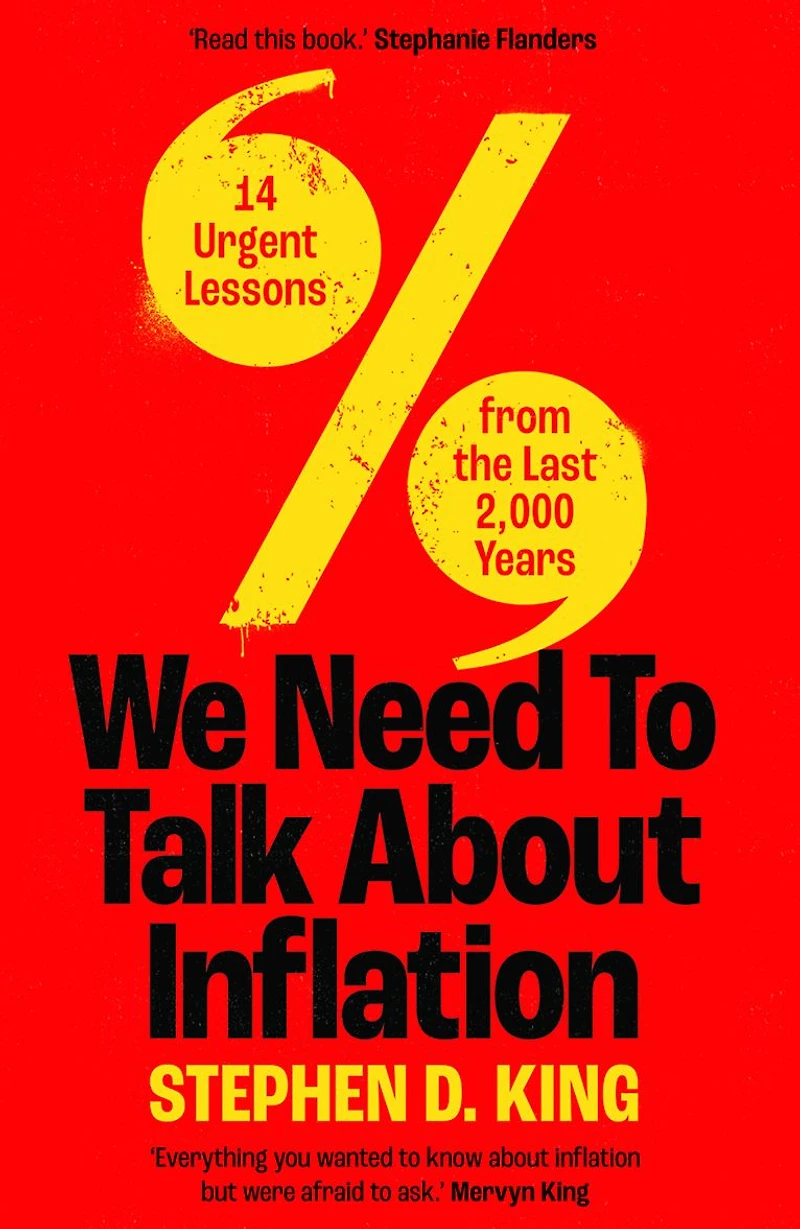 We Need to Talk About Inflation: 14 Urgent Lessons from the Last 2,000 Years