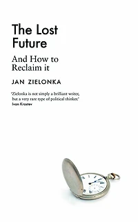 The Lost Future: And How to Reclaim It