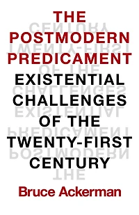 the Postmodern Predicament: Existential Challenges of Twenty-First Century
