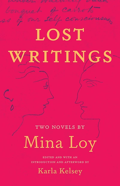 Lost Writings: Two Novels by Mina Loy