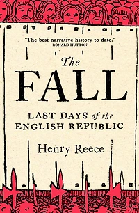 the Fall: Last Days of English Republic