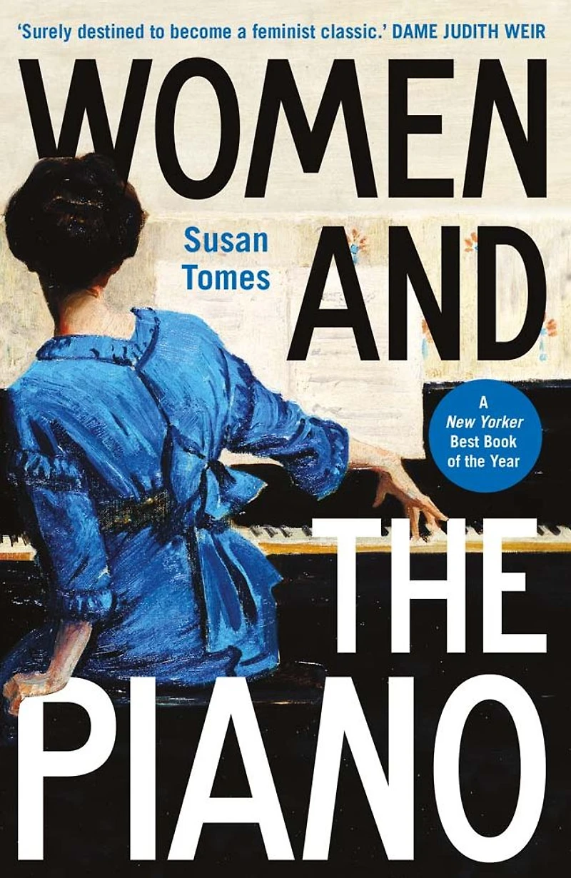 Women and the Piano: A History 50 Lives