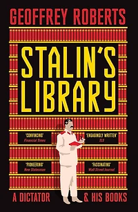 Stalin's Library: A Dictator and his Books