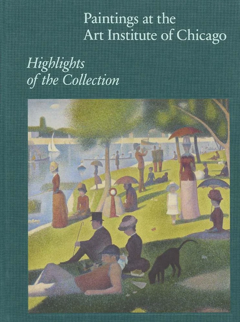 Paintings at the Art Institute of Chicago: Highlights of the Collection