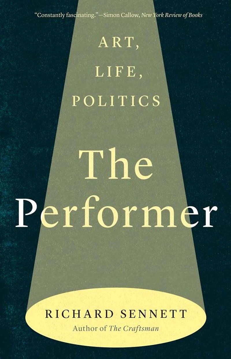 The Performer: Art, Life, Politics