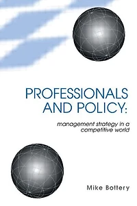 Professionals and Policy: Management Strategy a Competitive World