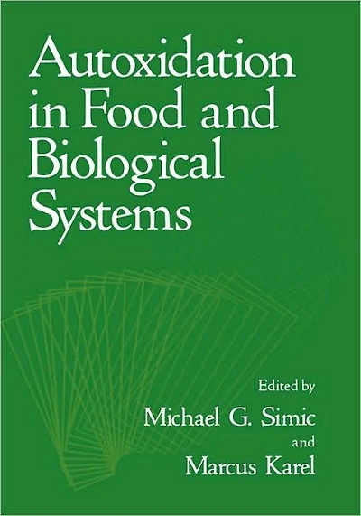 Autoxidation Food and Biological Systems
