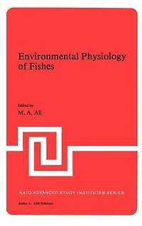 Environmental Physiology of Fishes
