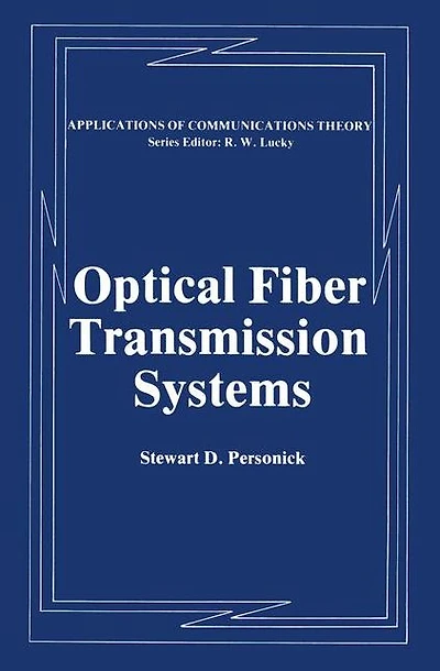 Optical Fiber Transmission Systems