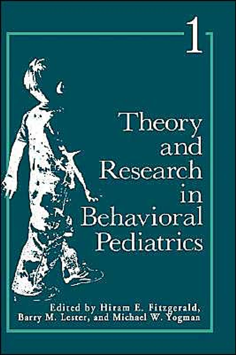 Theory and Research Behavioral Pediatrics: Volume 1