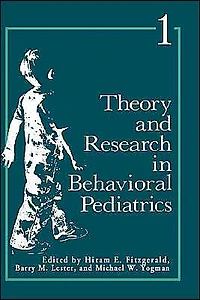 Theory and Research Behavioral Pediatrics: Volume 1