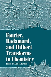 Fourier, Hadamard, and Hilbert Transforms Chemistry
