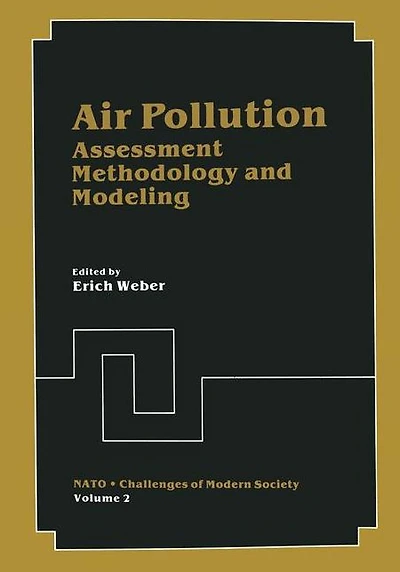 Air Pollution: Assessment Methodology and Modeling