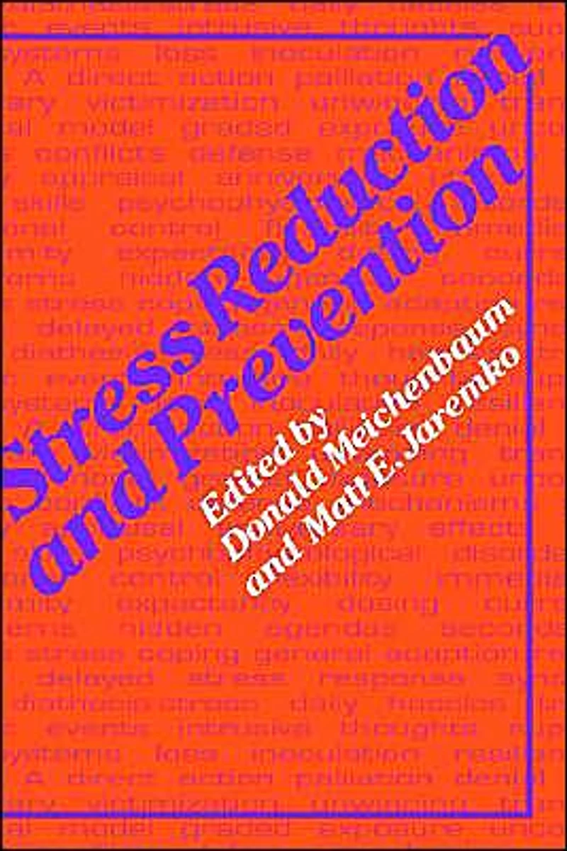 Stress Reduction and Prevention