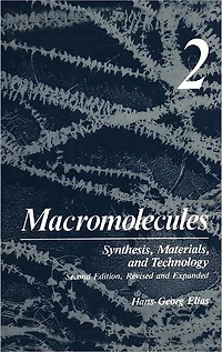 Macromolecules: Volume 2: Synthesis, Materials