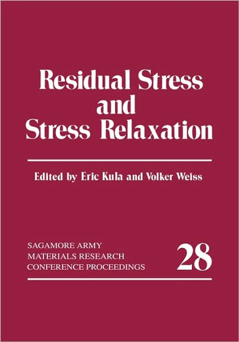 Residual Stress and Relaxation