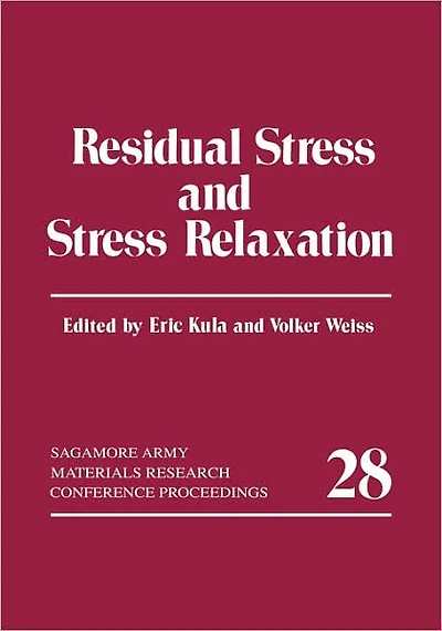 Residual Stress and Relaxation