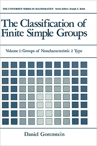 The Classification of Finite Simple Groups: Volume 1: Groups Noncharacteristic 2 Type