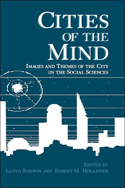 Cities of the Mind: Images and Themes City Social Sciences