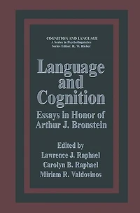 Language and Cognition: Essays Honor of Arthur J. Bronstein
