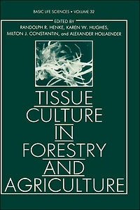 Tissue Culture Forestry and Agriculture