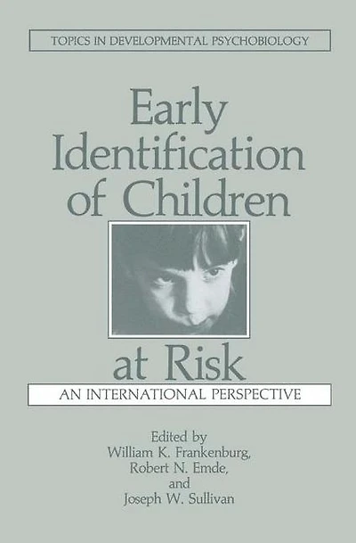 Early Identification of Children at Risk: An International Perspective