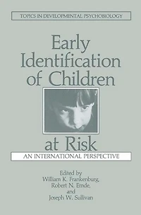Early Identification of Children at Risk: An International Perspective