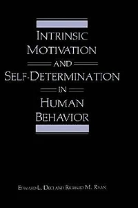 Intrinsic Motivation and Self-Determination Human Behavior