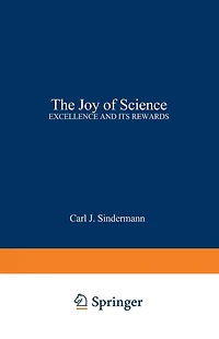 The Joy of Science: Excellence and Its Rewards