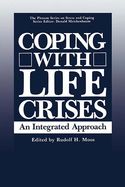 Coping with Life Crises: An Integrated Approach
