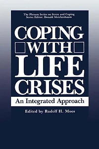 Coping with Life Crises: An Integrated Approach