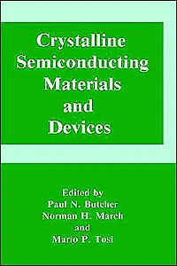 Crystalline Semiconducting Materials and Devices