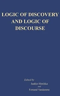 Logic of Discovery and Logic of Discourse