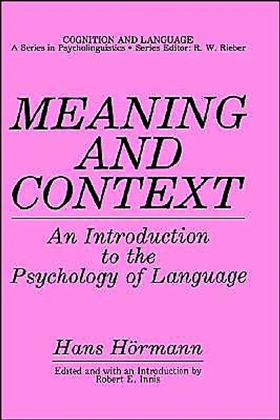 Meaning and Context: An Introduction to the Psychology of Language