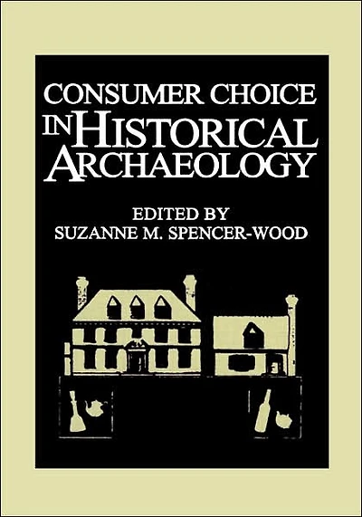 Consumer Choice Historical Archaeology