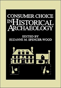 Consumer Choice Historical Archaeology
