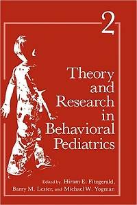 Theory and Research Behavioral Pediatrics: Volume 3