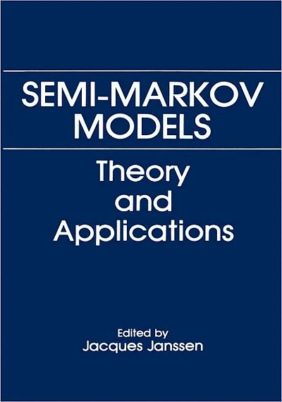 Semi-Markov Models: Theory and Applications
