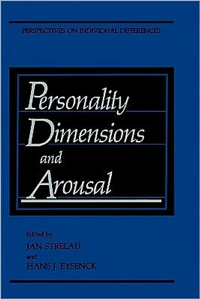 Personality Dimensions and Arousal