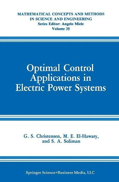 Optimal Control Applications Electric Power Systems
