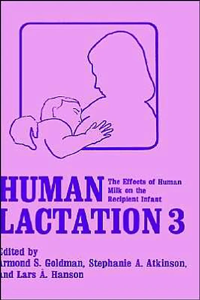 Human Lactation 3: the Effects of Milk on Recipient Infant
