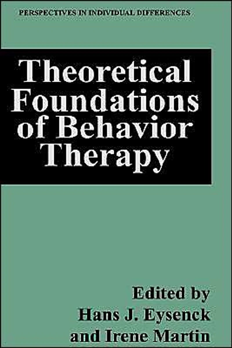 Theoretical Foundations of Behavior Therapy
