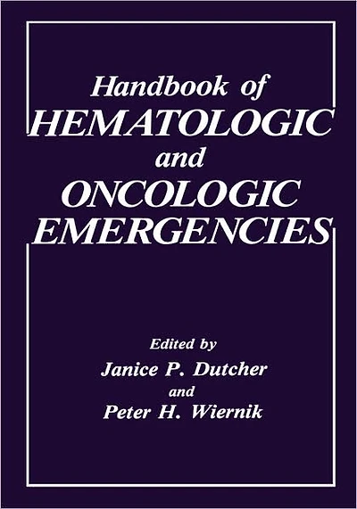 Handbook of Hematologic and Oncologic Emergencies