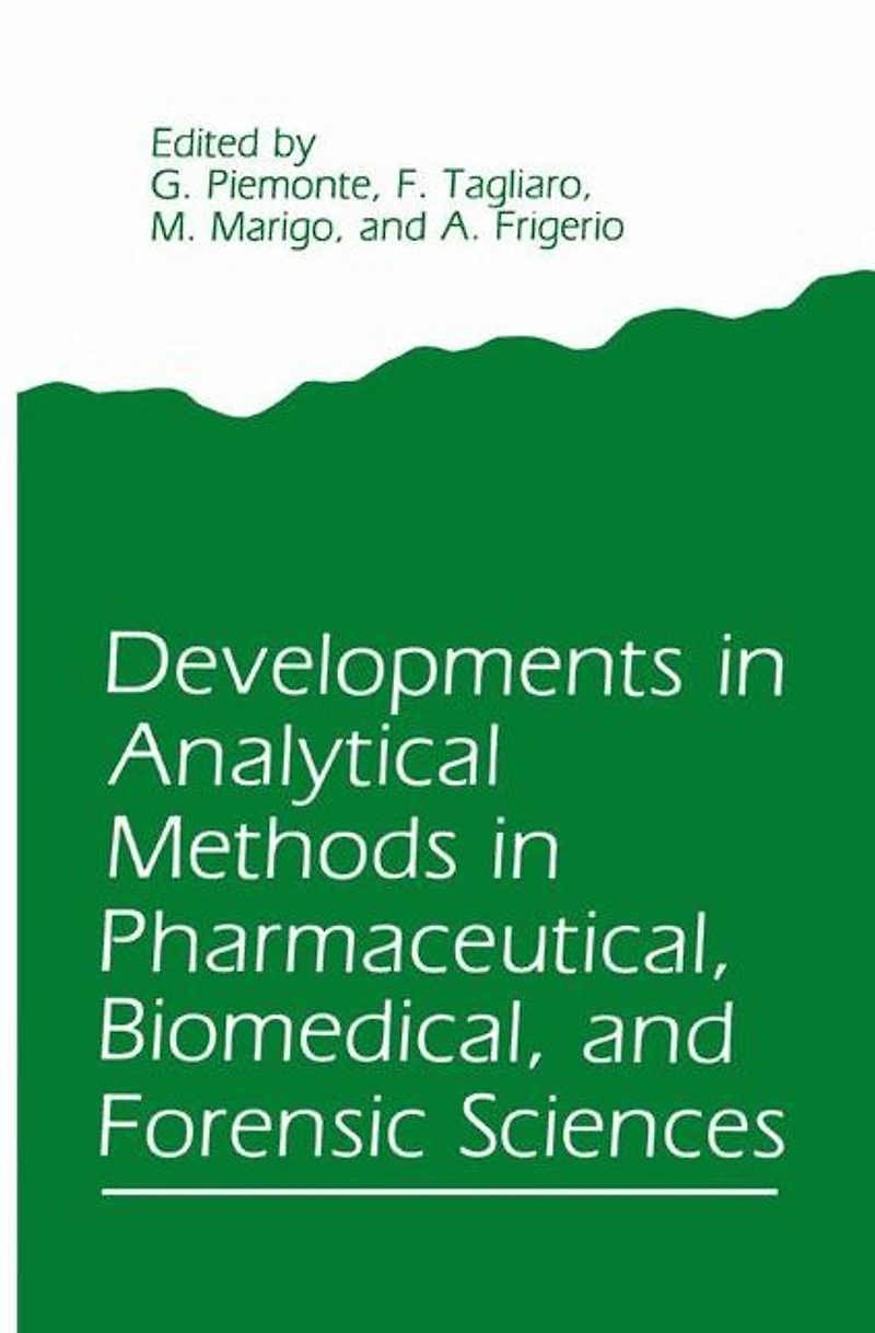 Developments in Analytical Methods in Pharmaceutical, Biomedical, and Forensic Sciences
