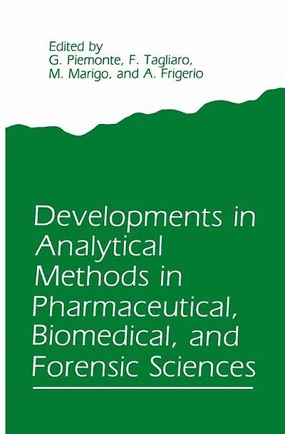 Developments in Analytical Methods in Pharmaceutical, Biomedical, and Forensic Sciences
